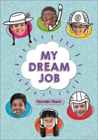 Reading Planet KS2 - My Dream Job - Level 7: Saturn/Blue-Red band (Rising Stars Reading Planet) - Narinder Dhami [KSIĄŻKA]