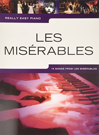 Really Easy Piano: Les Misérables - Boublil and Schönberg [KSIĄŻKA]