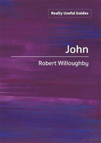 Really Useful Guides: John - Robert Willoughby [KSIĄŻKA]