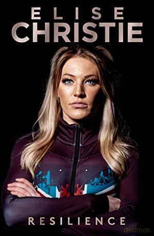 Resilience - Elise Christie [KSIĄŻKA]