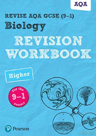 Revise AQA GCSE Biology Higher Revision Workbook: for the 9-1 exams (Revise AQA GCSE Science 16): for home learning, 2022 and 2023 assessments and exams - Nigel Saunders [KSIĄŻKA]