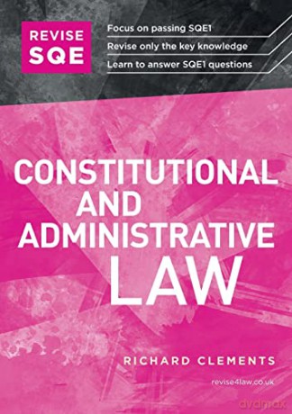 Revise SQE Constitutional and Administrative Law: SQE1 Revision Guide - Richard Clements [KSIĄŻKA]