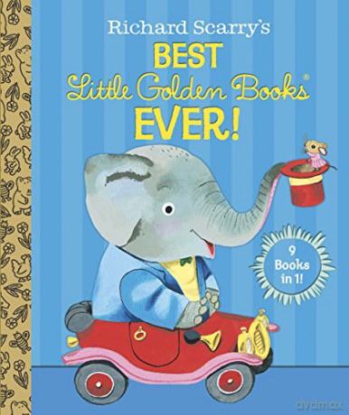 Richard Scarry's Best Little Golden Books Ever! (Richard Scarry) (Little Golden Book Treasury) - Patsy Scarry [KSIĄŻKA]