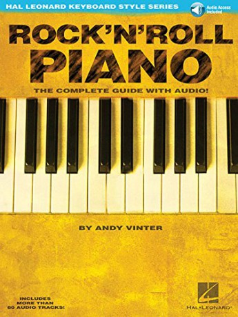 Rock'N'Roll Piano: The complete guide [With CD] (Hal Leonard Keyboard Style): The Complete Guide with Audio! - Andy Vinter [KSIĄŻKA]
