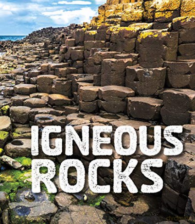 Rocks: Igneous Rocks - Ava Sawyer [KSIĄŻKA]