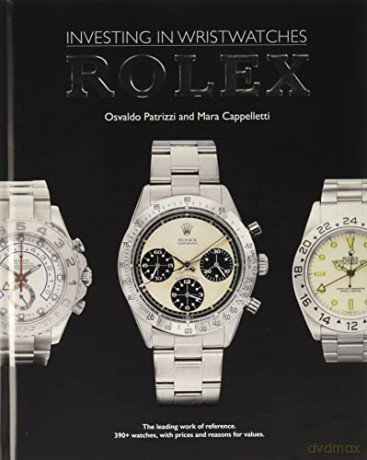 Rolex: Investing in Wristwatches - Mara Cappelletti [KSIĄŻKA]