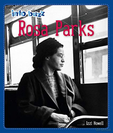 Rosa Parks (Info Buzz: Black History) - Izzi Howell [KSIĄŻKA]