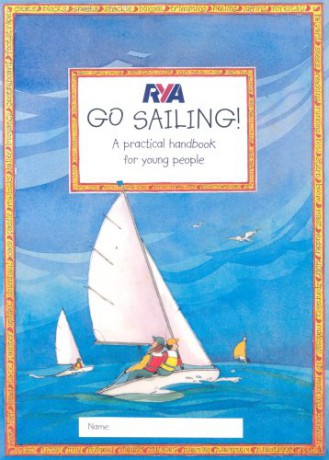 RYA Go Sailing: A Practical Guide for Young People - Claudia Myatt [KSIĄŻKA]