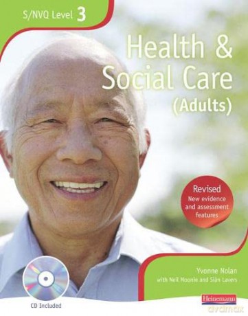 S/NVQ Level 3 Health and Social Care (Adult) (NVQ/SVQ Health and Social Care) - Yvonne Nolan [KSIĄŻKA]