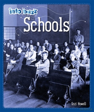 Schools (Info Buzz: History) - Izzi Howell [KSIĄŻKA]