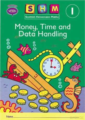 Scottish Heinemann Maths 1: Money, Time and Data Handling Activity Book 8 Pack [KSIĄŻKA]