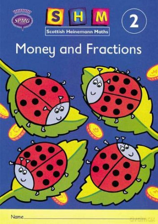 Scottish Heinemann Maths 2: Money and Fractions Activity Book 8 Pack [KSIĄŻKA]