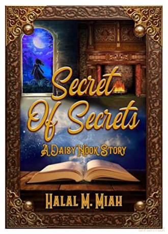 Secret of Secrets: A Daisy Nook Story - Halal M. Miah [KSIĄŻKA]