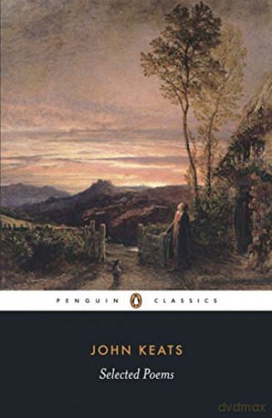 Selected Poems: Keats: John Keats (Penguin Classics: Poetry) - John Keats [KSIĄŻKA]