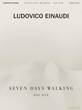 Seven Days Walking: Day One: For Solo Piano: For Piano - Ludovico Einaudi [KSIĄŻKA]