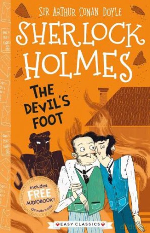 Sherlock Holmes: The Devil's Foot (Easy Classics): 3 (The Sherlock Holmes Children's Collection: Creatures, Codes and Curious Cases (Easy Classics)) - Stephanie Baudet [KSIĄŻKA]
