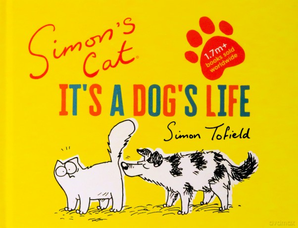 Simon's Cat: It's a Dog's Life - Simon Tofield [KOMIKS]