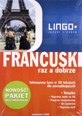 Francuski Raz A Dobrze. Intensywny kurs w 30 lekcjach dla początkujących  + Pakiet Multimedialny [KSIĄŻKA]+[CD]