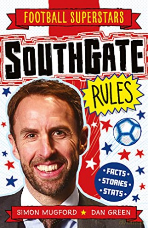 Southgate Rules (Football Superstars) - Simon Mugford [KSIĄŻKA]