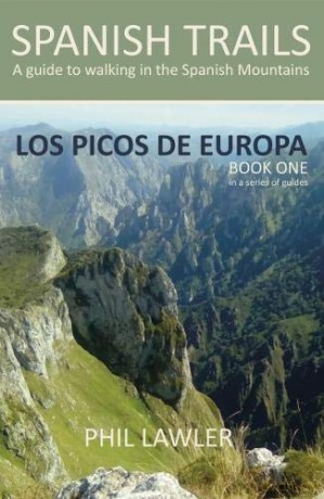 Spanish Trails, Book 1,Los Picos de Europa: Book one - Phil Lawler [KSIĄŻKA]