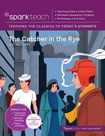 SparkTeach: The Catcher in the Rye: Volume 19 - SparkNotes [KSIĄŻKA]