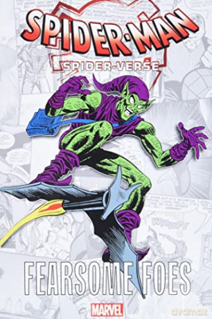 Spider-Man: Spider-Verse - Fearsome Foes: 1 (Into the Spider-Verse: Fearsome Foes) - Stan Lee [KSIĄŻKA]