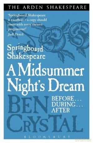 Springboard Shakespeare: A Midsummer Night's Dream - Ben Crystal [KSIĄŻKA]