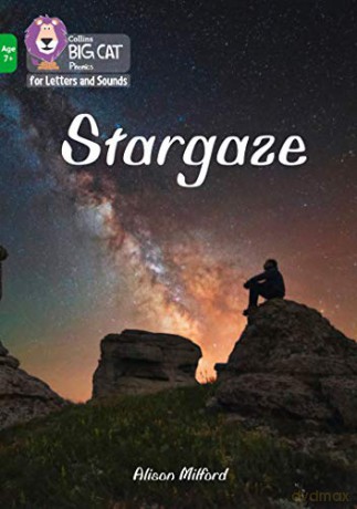 Stargaze: Band 05/Green (Collins Big Cat Phonics for Letters and Sounds - Age 7+) - Alison Milford [KSIĄŻKA]