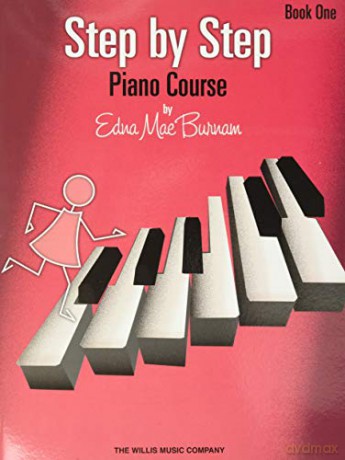 Step by Step Piano Course - Book 1: 01 (Step by Step (Hal Leonard)) - Edna Mae Burnam [KSIĄŻKA]