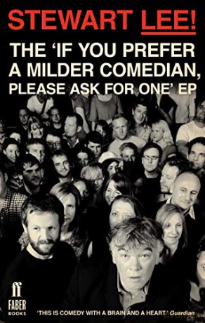 Stewart Lee! The 'If You Prefer a Milder Comedian Please Ask For One' EP - Stewart Lee [KSIĄŻKA]
