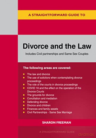 Straightforward Guide to Divorce and the Law, A: Revised Edition 2022 - Freeman [KSIĄŻKA]