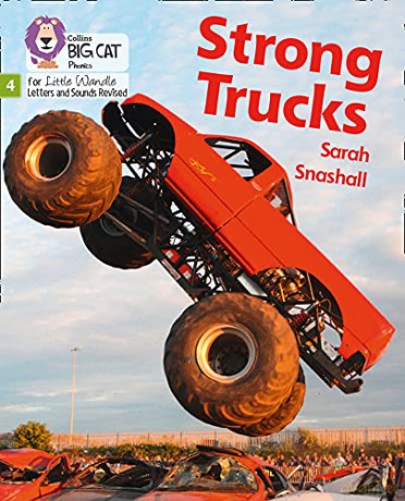 Strong Trucks: Phase 4 Set 1 (Big Cat Phonics for Little Wandle Letters and Sounds Revised) - Sarah Snashall [KSIĄŻKA]