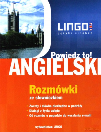 Angielski. Rozmówki. Powiedz To! [KSIĄŻKA]+[CD]