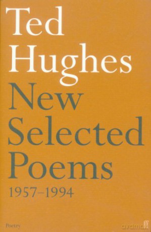 Ted Hughes - New Selected Poems 1957-1994 (Faber Poetry) - Ted Hughes [KSIĄŻKA]