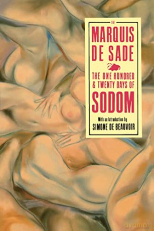 The 120 Days Of Sodom: And Other Writings - Marquis De Sade D.A.F. [KSIĄŻKA]