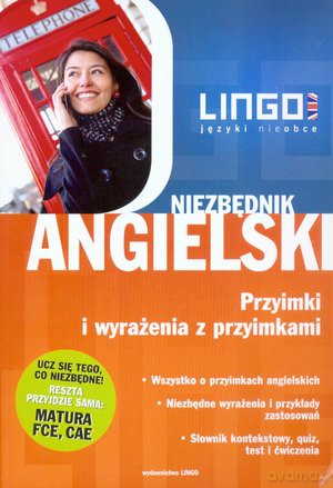 Niezbędnik Angielski. Przyimki I Wyrażenia Z Przyimkami [KSIĄŻKA]