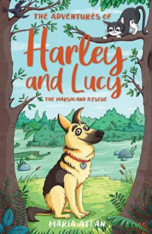 The Adventures of Harley and Lucy: The Marshland Rescue - Maria Atlan [KSIĄŻKA]