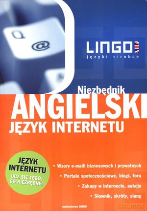 Angielski Język Internetu. Niezbędnik [KSIĄŻKA]
