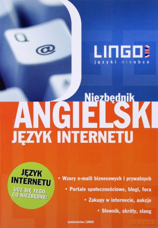 Angielski Język Internetu. Niezbędnik [KSIĄŻKA]