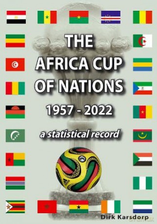 The Africa Cup of Nations 1957-2022: a statistical record - Dirk Karsdorp [KSIĄŻKA]