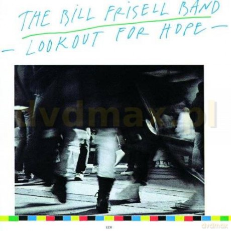 Bill Frisell Band: Lookout For Hope (Touchstones) [CD]
