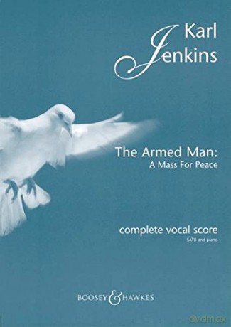 The Armed Man: A Mass for Peace: Complete Vocal Score with Piano - Karl Jenkins [KSIĄŻKA]