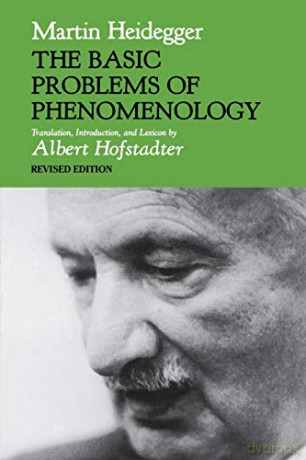 The Basic Problems of Phenomenology, Revised Edition (Studies in Phenomenology and Existential Philosophy) - Martin Heidegger [KSIĄŻKA]
