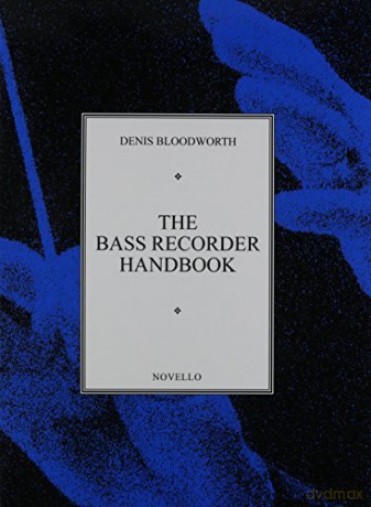The Bass Recorder Handbook - Denis Bloodworth [KSIĄŻKA]