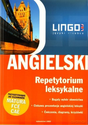 Angielski. Repetytorium Leksykalne (WYDANIE II) [KSIĄŻKA]