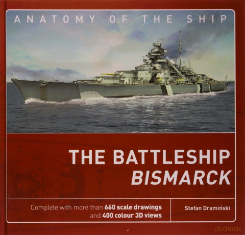 The Battleship Bismarck (Anatomy of The Ship) - Stefan Draminski [KSIĄŻKA]
