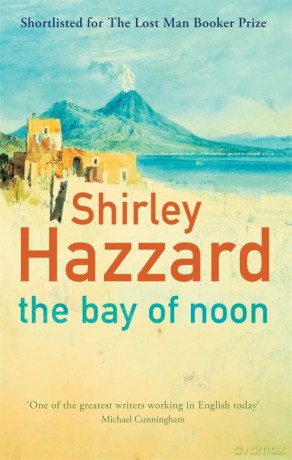 The Bay Of Noon (Virago Modern Classics) - Shirley Hazzard [KSIĄŻKA]