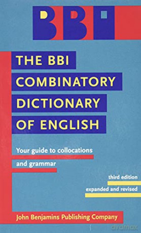 The BBI Combinatory Dictionary of English: Your guide to collocations and grammar. Third edition revised by Robert Ilson - Morton Benson [KSIĄŻKA]