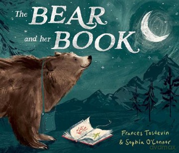 The Bear and Her Book - Frances Tosdevin [KSIĄŻKA]