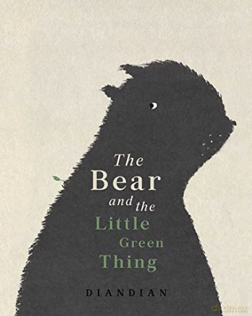 The Bear and the Little Green Thing - Diandian [KSIĄŻKA]